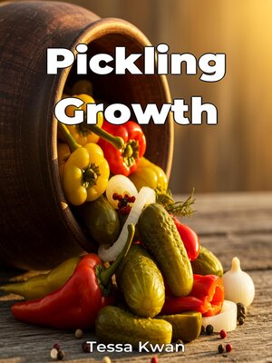 cover image of Pickling Growth